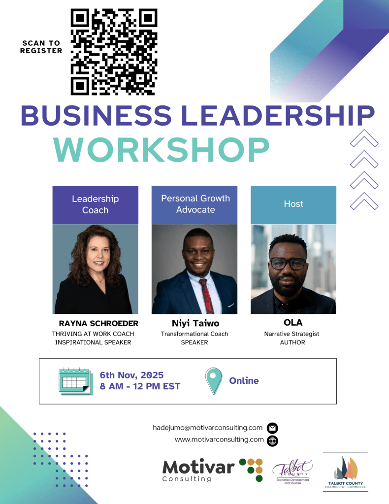 Promotional flyer for a Business Leadership Workshop featuring speakers Rayna Schroeder, Niyi Taiwo, and host Ola. 